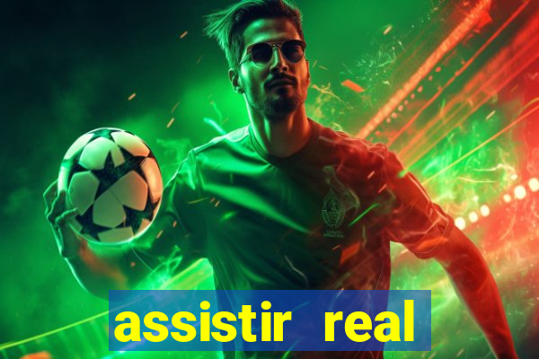 assistir real madrid multi canais